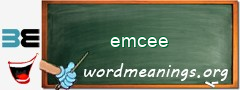 WordMeaning blackboard for emcee